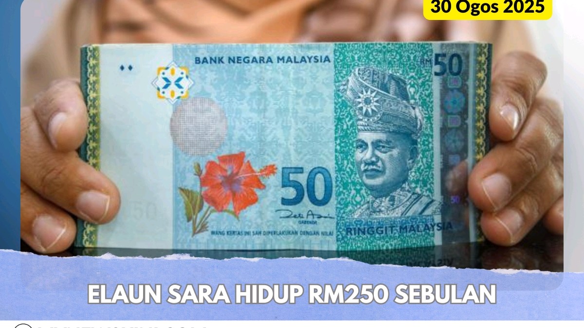 Elaun sara hidup rm250